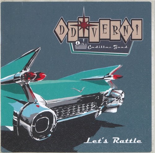 D.D. Verni & The Cadillac Band - Let's Rattle (2021)