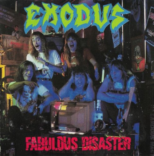 Exodus - Fabulous Disaster (1989)