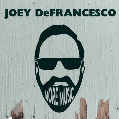Joey DeFrancesco - More Music [WEB] (2021)