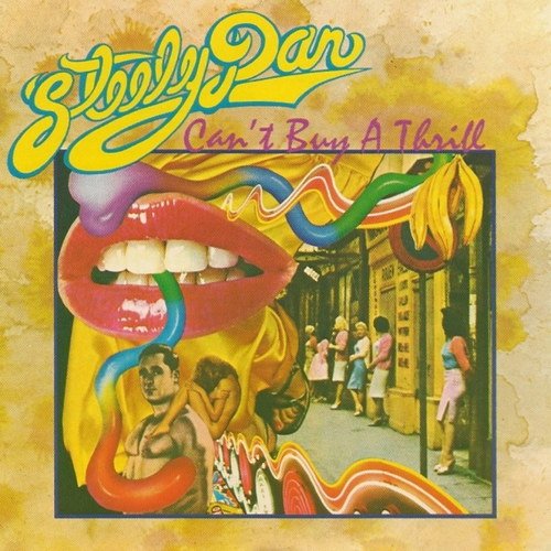 Steely Dan - Can't Buy A Thrill (1972) [Reissue 1985]