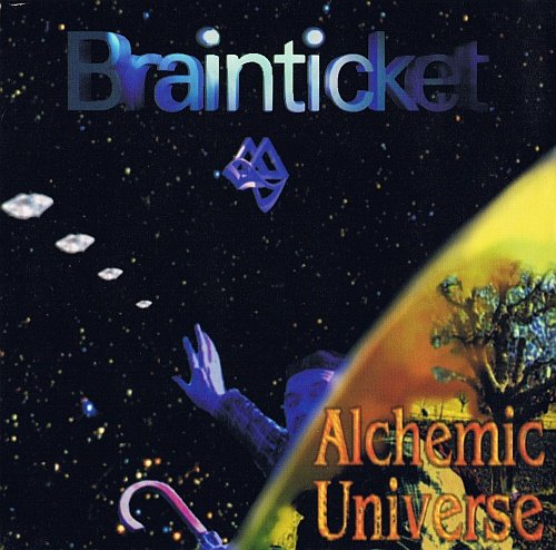 Brainticket - Alchemic Universe (2001)