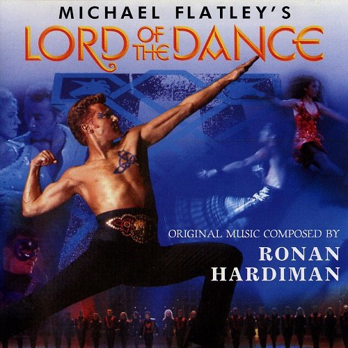 Ronan Hardiman - Michael Flatley's - Lord Of The Dance (1996)