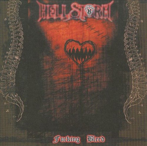 Hellstorm - Fucking Bleed (1999)