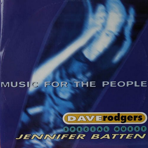 Dave Rodgers Special Guest Jennifer Batten - Music For The People (Vinyl, 12'') 1995