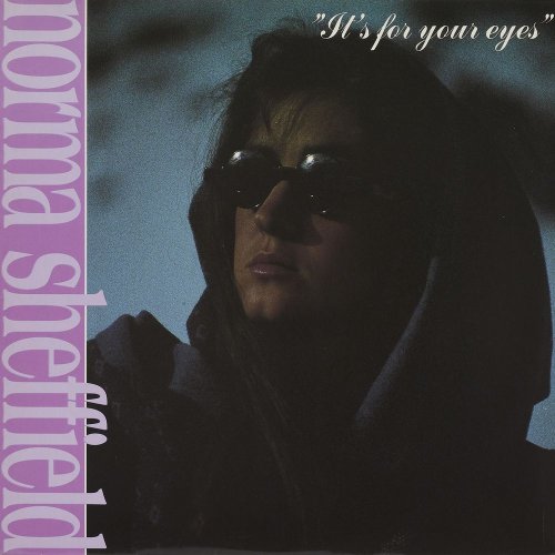 Norma Sheffield - It's For Your Eyes (3 x File, Single) (1991) 2021