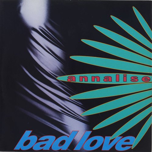 Annalise - Bad Love (5 x File, Single) (1991) 2021