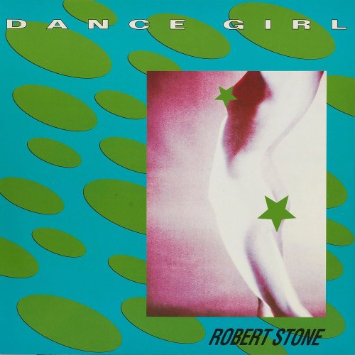 Robert Stone - Dance Girl (4 x File, Single) (1991) 2021