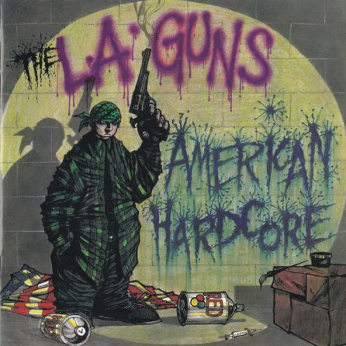 The L.A. Guns - American Hardcore (1996)