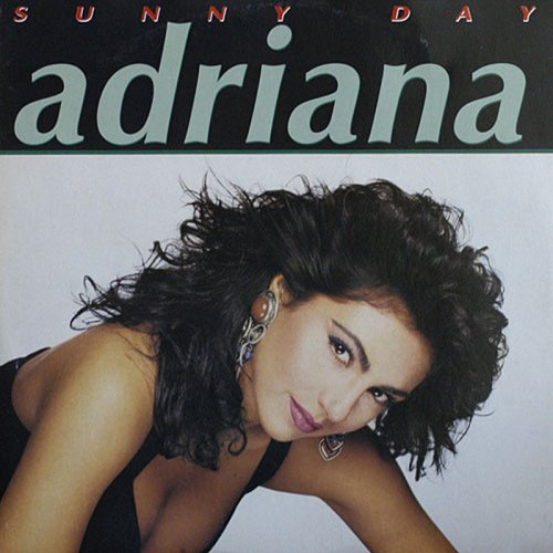 Adriana - Sunny Day (Vinyl, 12'') 1989