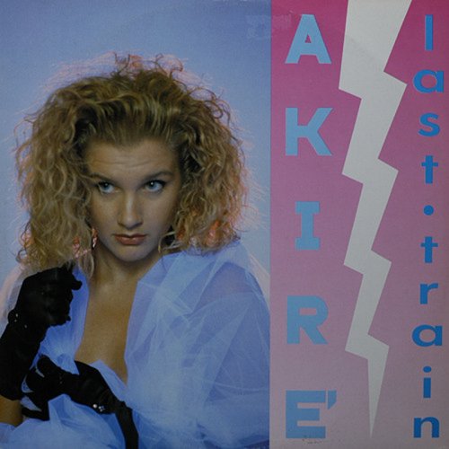 Akire - Last Train (Vinyl, 12'') 1989