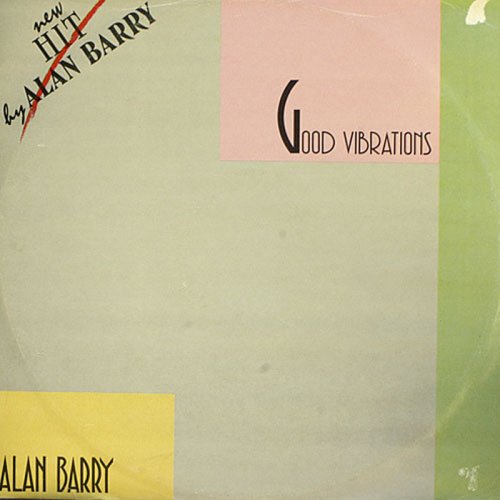 Alan Barry - Good Vibrations (Vinyl, 12'') 1986