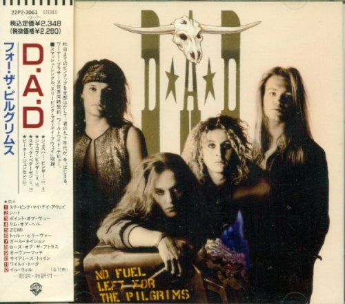 D-A-D - No Fuel Left For The Pilgrims (1989)