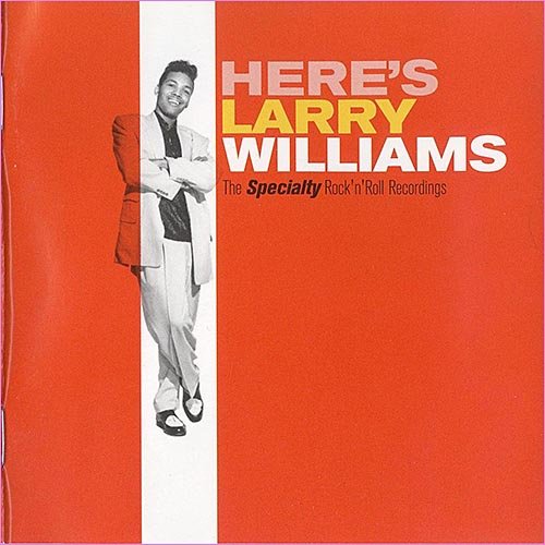 Larry Williams - Here's Larry Williams - The Specialty Rock'n'Roll Recordings (1959)