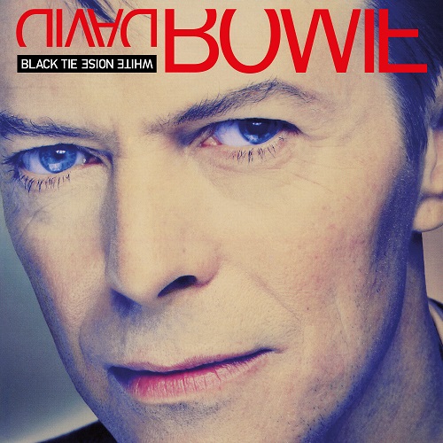 David Bowie - Black Tie White Noise (1993) 2021
