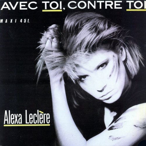 Alexa Leclère - Avec Toi, Contre Toi (Vinyl, 12'') 1985