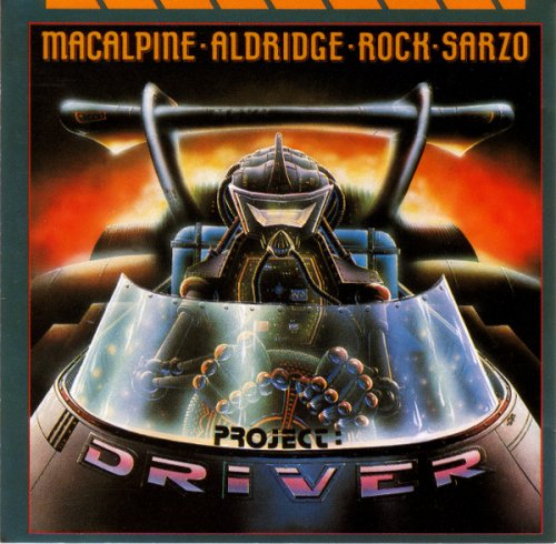 Macalpine - Aldridge - Rock - Sarzo - Project: Driver (1986)