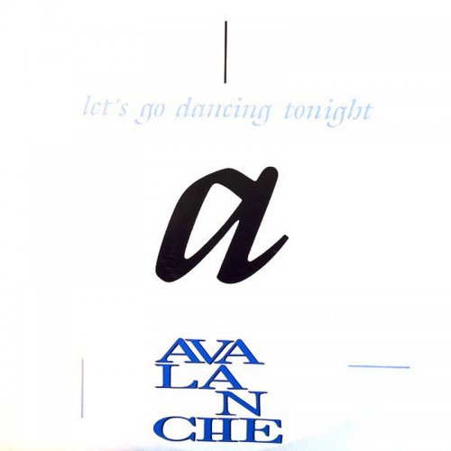 Avalanche - Let's Go Dancing Tonight (Vinyl, 12'') 1987