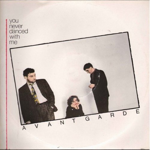 Avantgarde - You Never Danced With Me (Vinyl, 12'') 1985