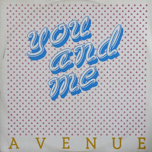 Avenue - You And Me (Vinyl, 12'') 1985