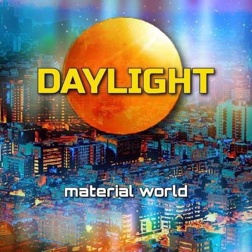 Daylight - Material World (2 x File, FLAC, Single) 2021