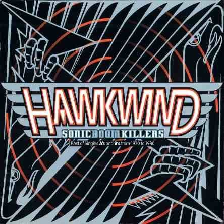 Hawkwind - Sonic Boom Killers. Best Of Singles A's And B's 1970-1980 (1998)