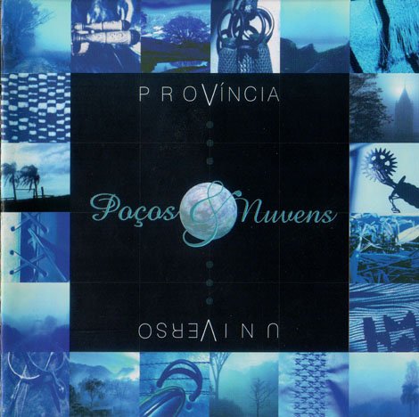 Pocos & Nuvens – Provincia Universo (2001)