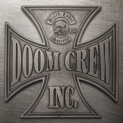 Black Label Society (Zakk Wylde) - Doom Crew Inc. 2021
