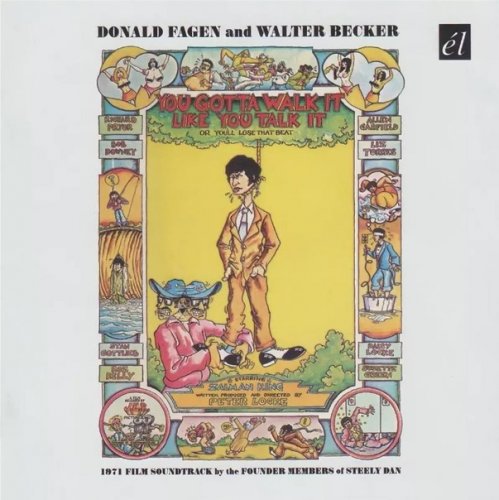 Donald Fagen & Walter Becker - You Gotta Walk It Like You Talk It (1971)