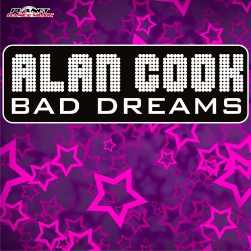 Alan Cook - Bad Dreams (2 x File, FLAC, Single) 2013