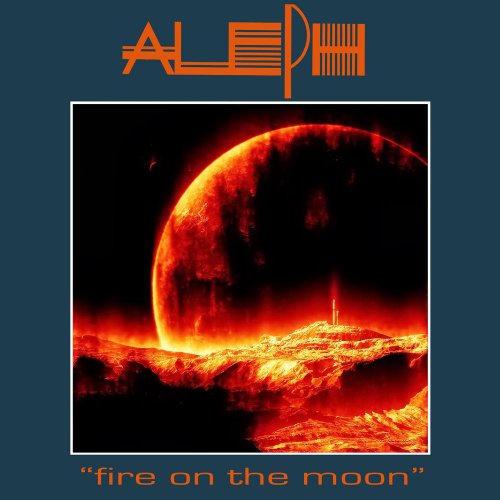 Aleph - Fire On The Moon (4 x File, FLAC, Single) 1986