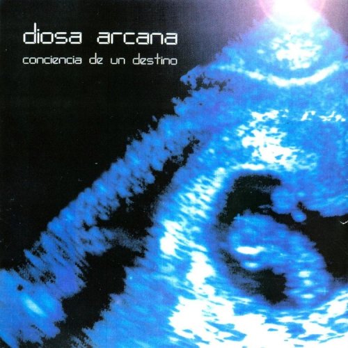 Diosa Arcana - Conciencia De Un Destino (1998)
