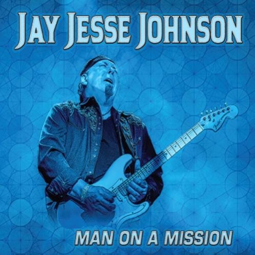 Jay Jesse Johnson - Man On A Mission (2021)