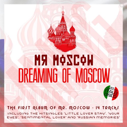 Mr. Moscow - Dreaming Of Moscow (14 x File, FLAC, Album) 2021