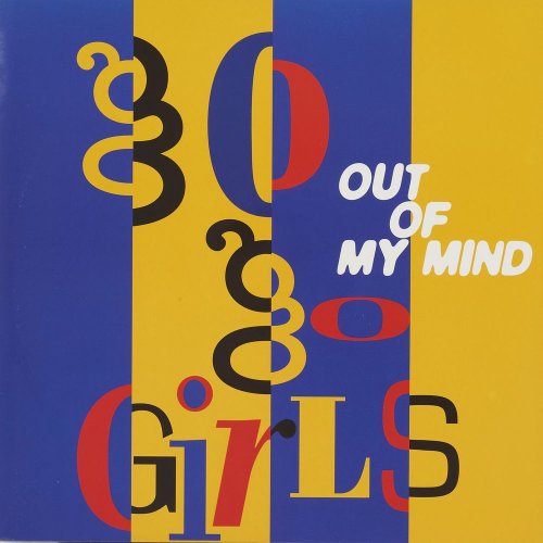 Go Go Girls - Out Of My Mind (5 x File, FLAC, Single) (1994) 2021