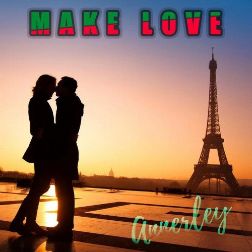 Annerley - Make Love (4 x File, FLAC, Single) 2021