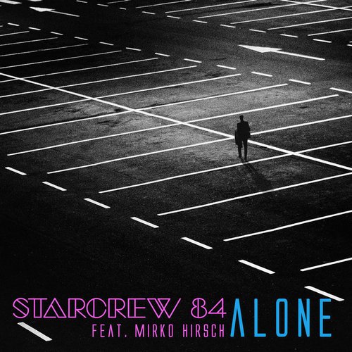 Starcrew 84 Feat. Mirko Hirsch - Alone (6 x File, FLAC, Single) 2018