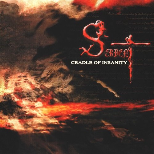 Serpent (Jpn) - Cradle of Insanity (2005)