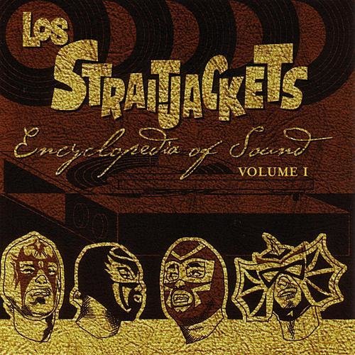 Los Straitjackets - Encyclopedia Of Sound Volume 1 (2004)