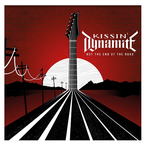 Kissin Dynamite - Not the End of the Road 2022
