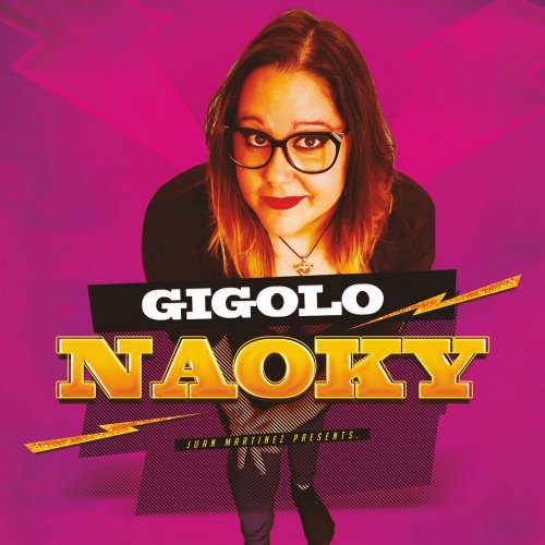 Naoky - Gigolo (4 x File, FLAC, Single) 2017