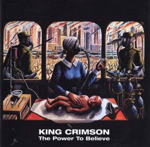 King Crimson - The Power to Believe (2003)