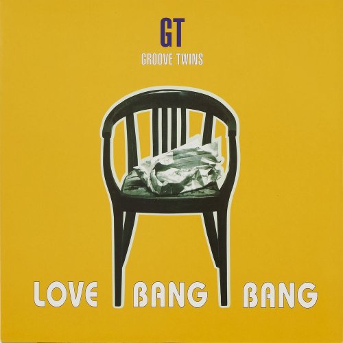 Groove Twins - Love Bang Bang (4 x File, FLAC, Single) (1995) 2021