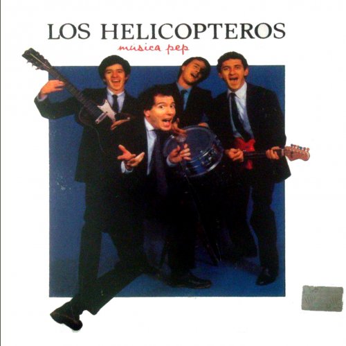 Los Helicopteros – Musica Pep (1982)
