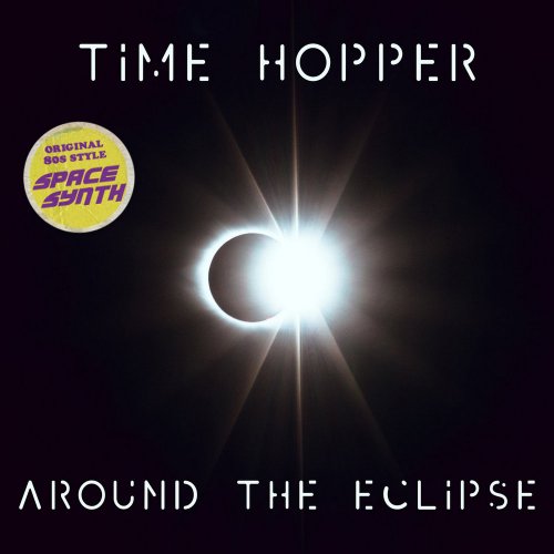 Time Hopper - Around The Eclipse (File, FLAC, Single) 2018