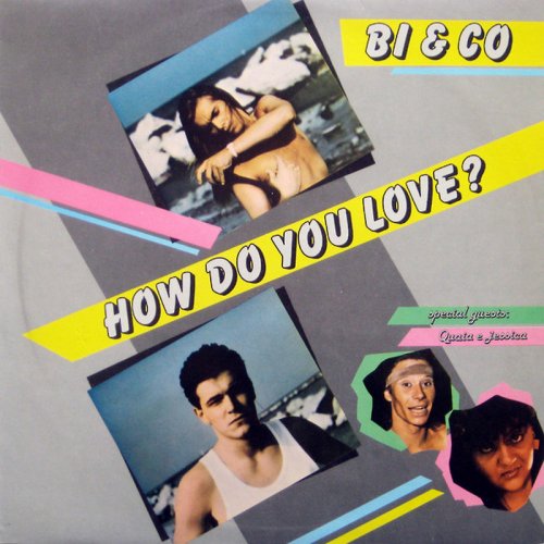 BI & CO - How Do You Love (Vinyl, 12'') 1984