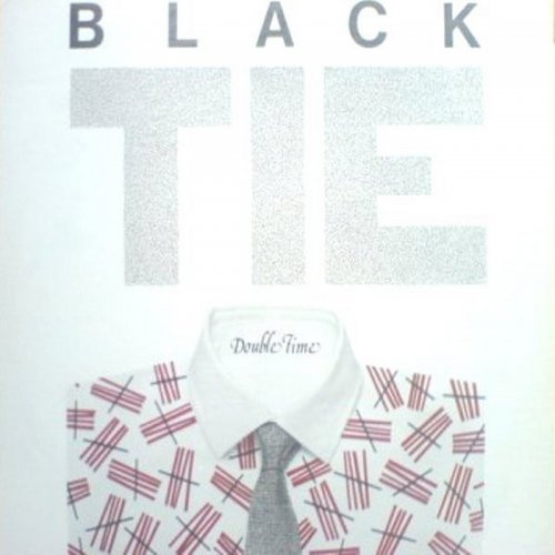 Black Tie - Double Time (Vinyl, 12'') 1985 