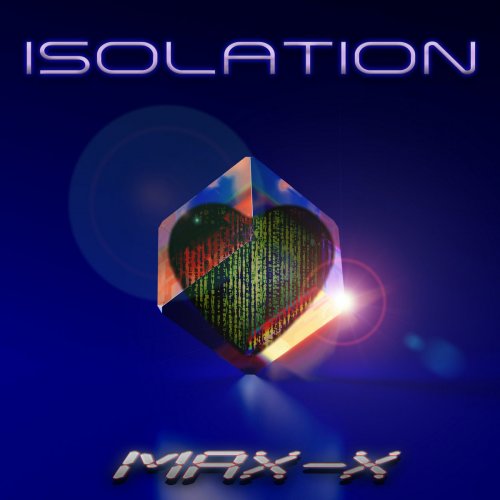 Max-X - Isolation (File, FLAC, Single) 2021