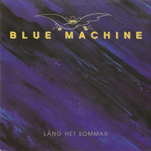 Blue Machine - Lang Het Sommar (Vinyl, 7'') 1990