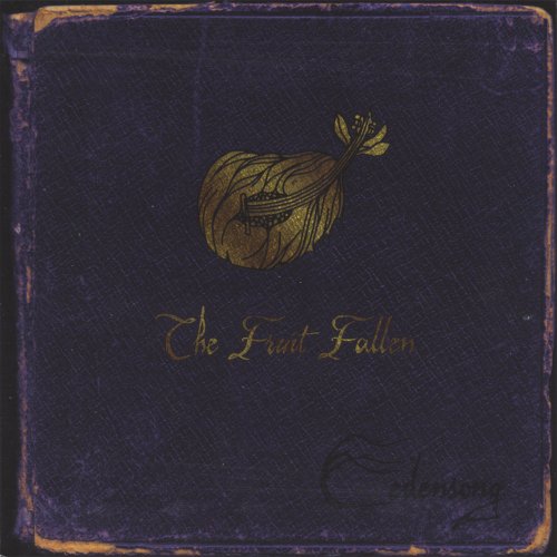 Edensong - The Fruit Fallen (2008)