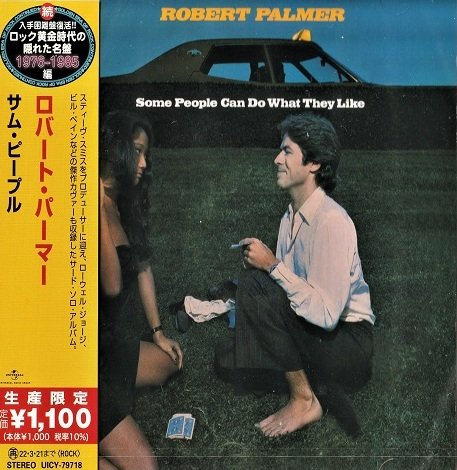 Robert Palmer - Some People Can Do What They Like (1976)
